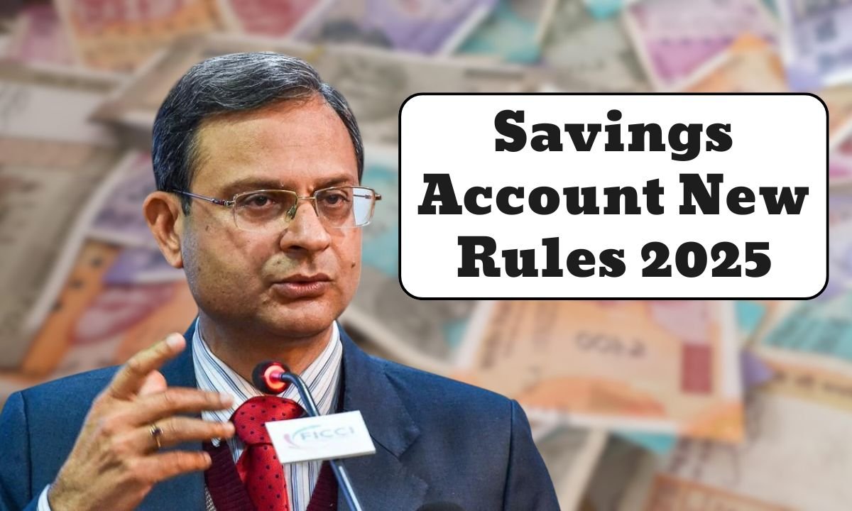 Savings Account New Rules 2025