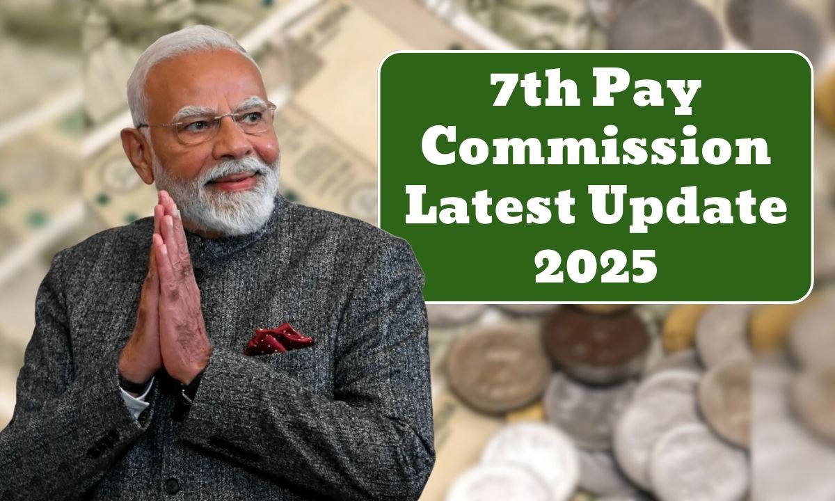 7th Pay Commission Latest Update