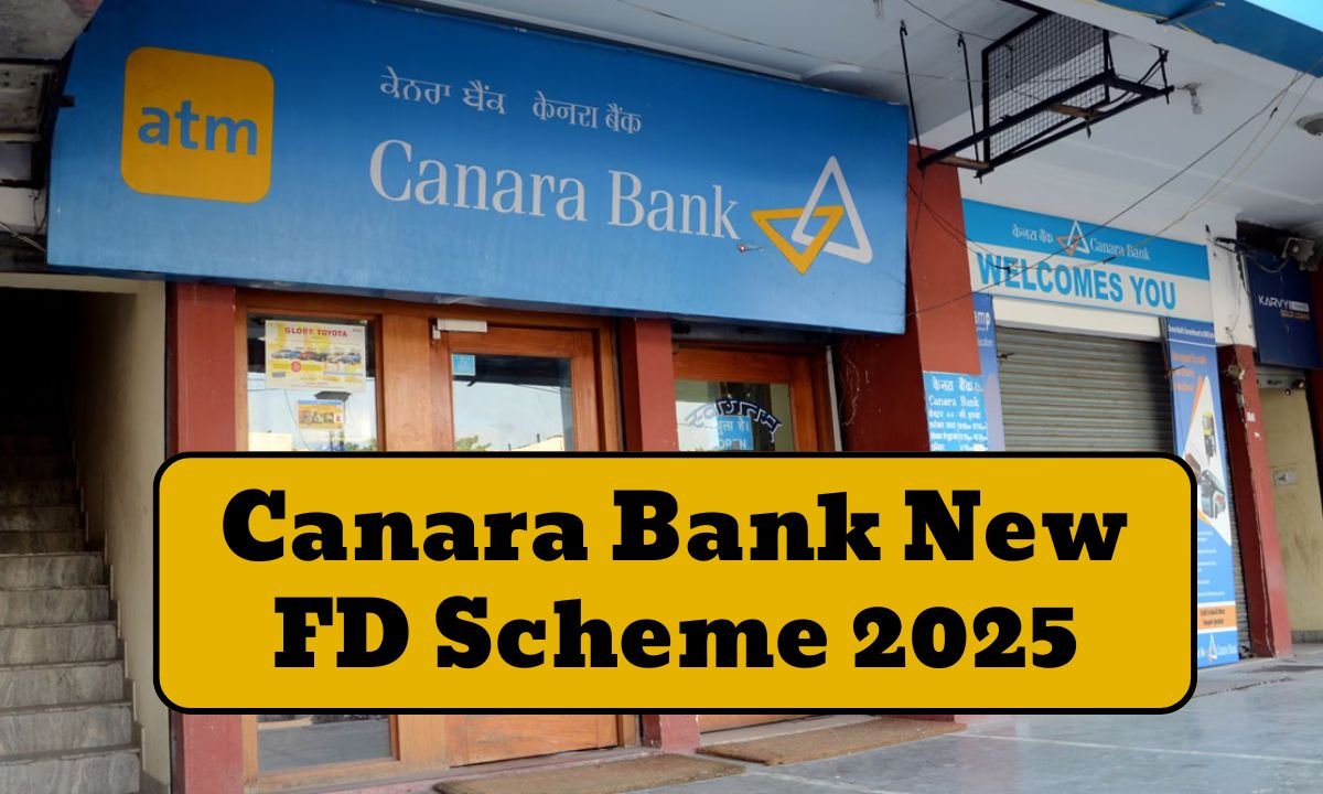 Canara Bank New FD Scheme 2025