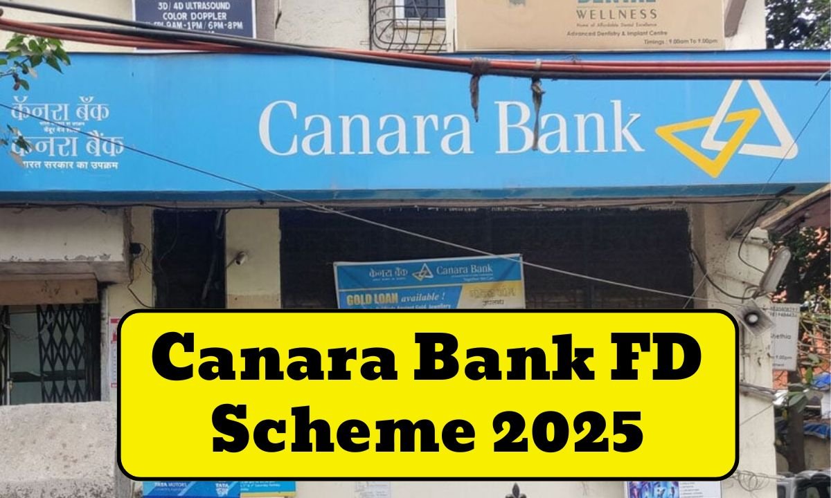 Canara Bank FD Scheme 2025