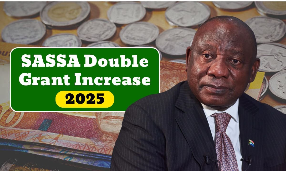 SASSA Double Grant Increase 2025
