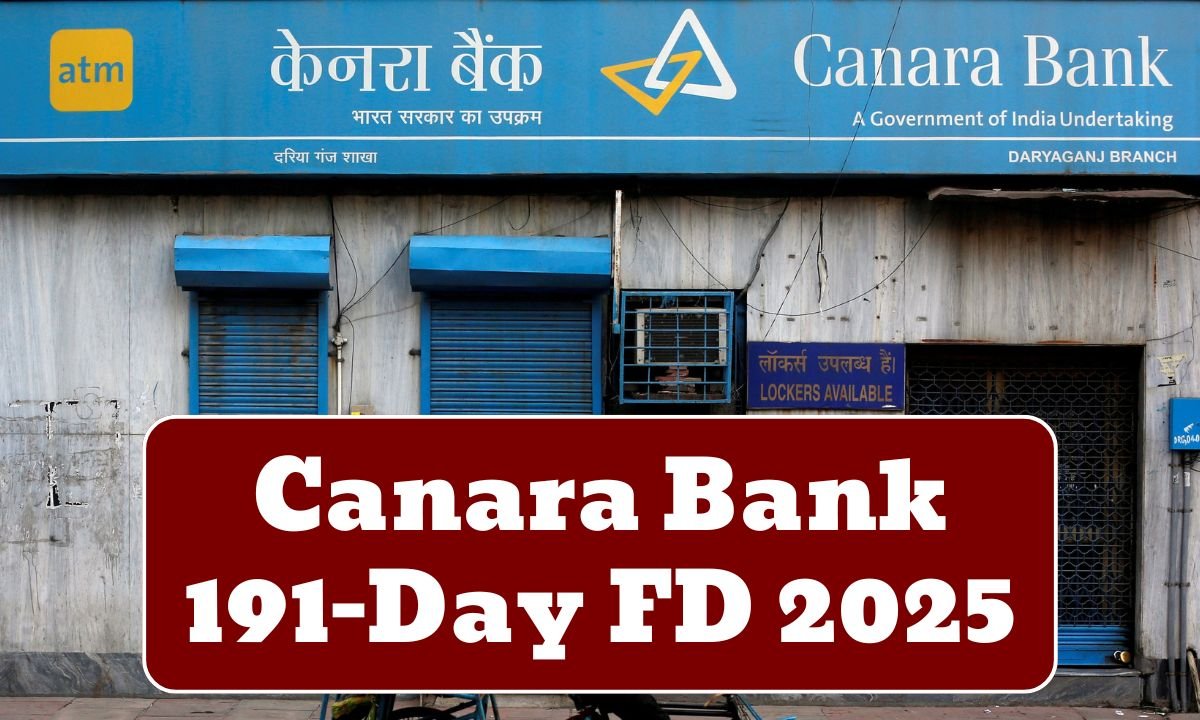 Canara Bank 191-Day FD 2025