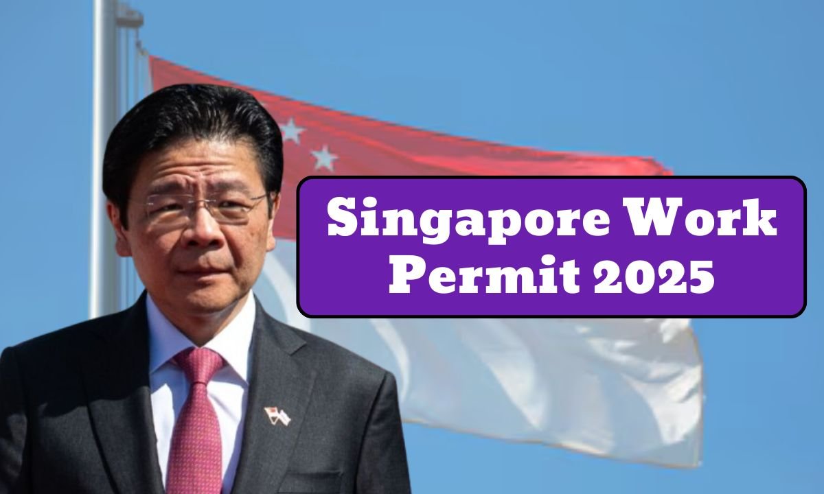 Singapore Work Permit 2025