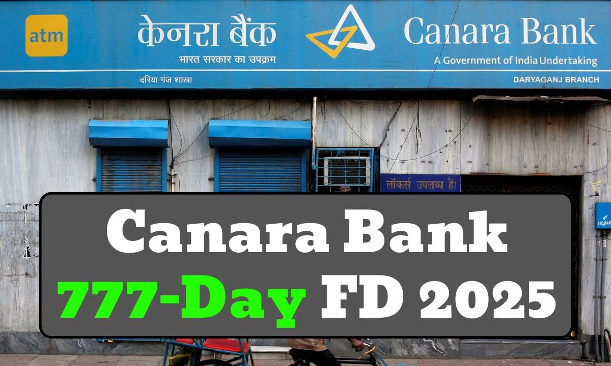 Canara Bank 777-Day FD 2025