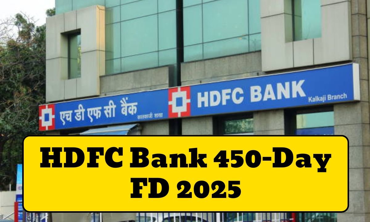 HDFC Bank 450-Day FD 2025
